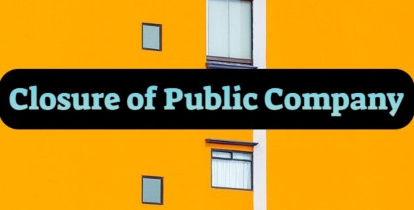 closure of public company