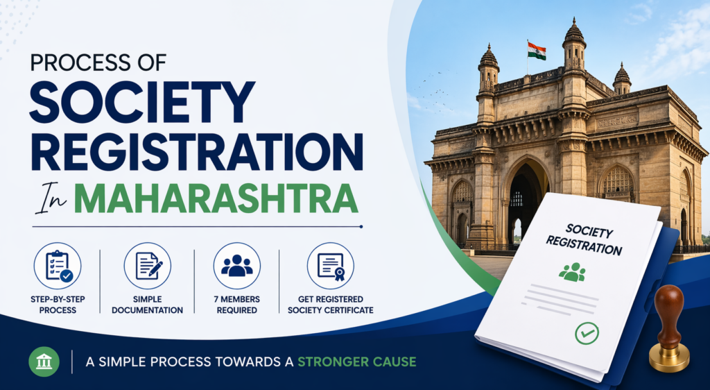 Process of Society Registration in Maharashtra (Step-by-Step Guide)
