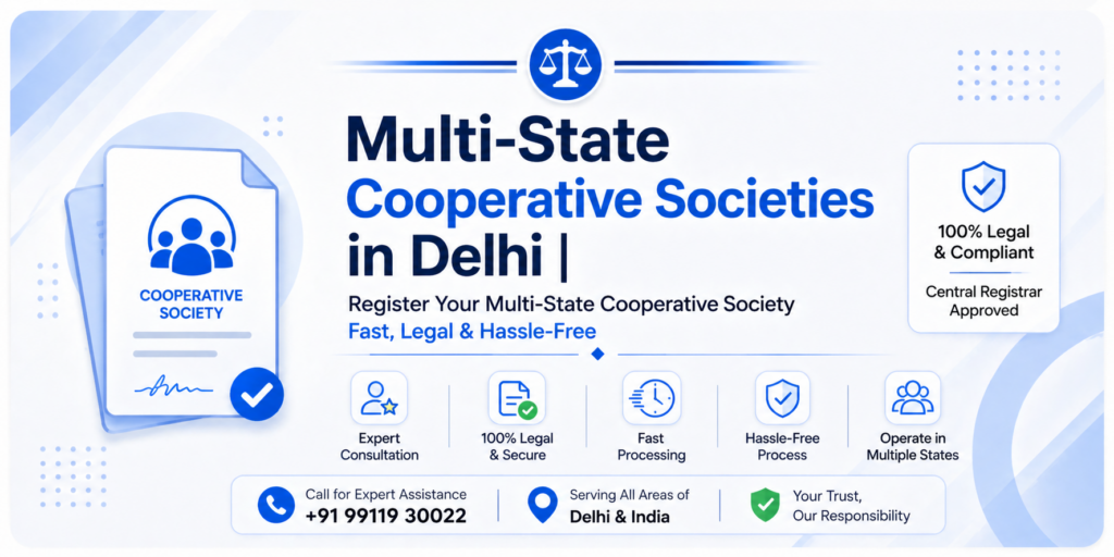 🚀 Multi-State Cooperative Societies in Delhi (Fast Registration Guide 2026)