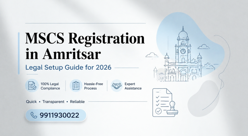 π’ MSCS Registration in Amritsar β Legal Setup Guide for 2026