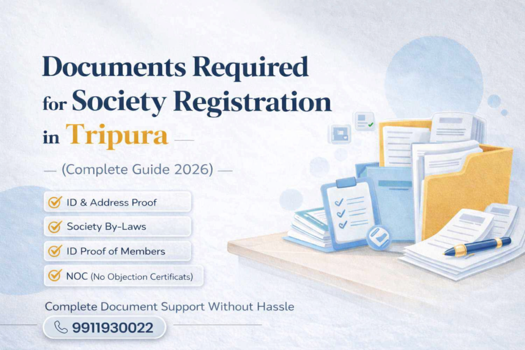 Documents Required for Society Registration in Tripura (Complete Guide 2026)