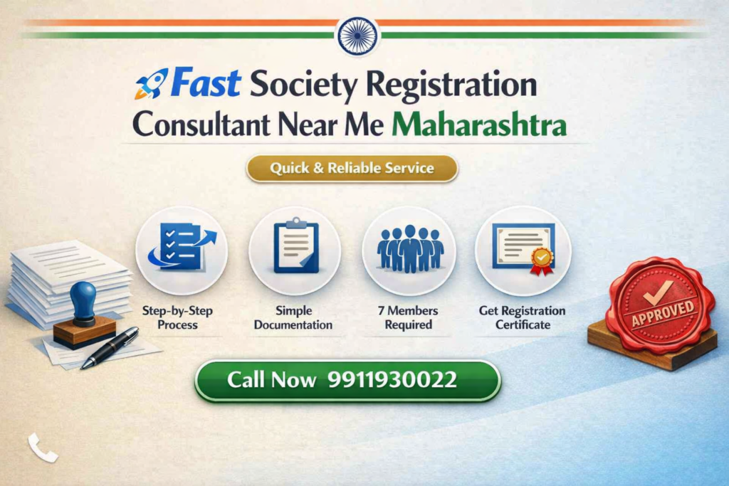 Fast Society Registration Consultant Near Me in Maharashtra (Quick & Reliable Service)