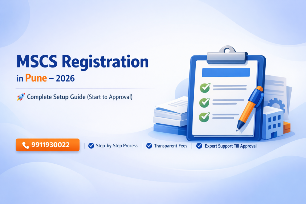 🚀 MSCS Registration in Pune (2026) – Complete Setup Guide for Fast Approval