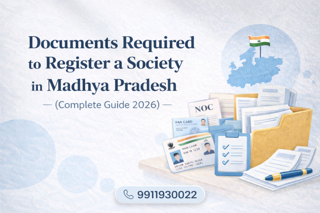 Documents Required to Register a Society in Madhya Pradesh (Complete Guide 2026)