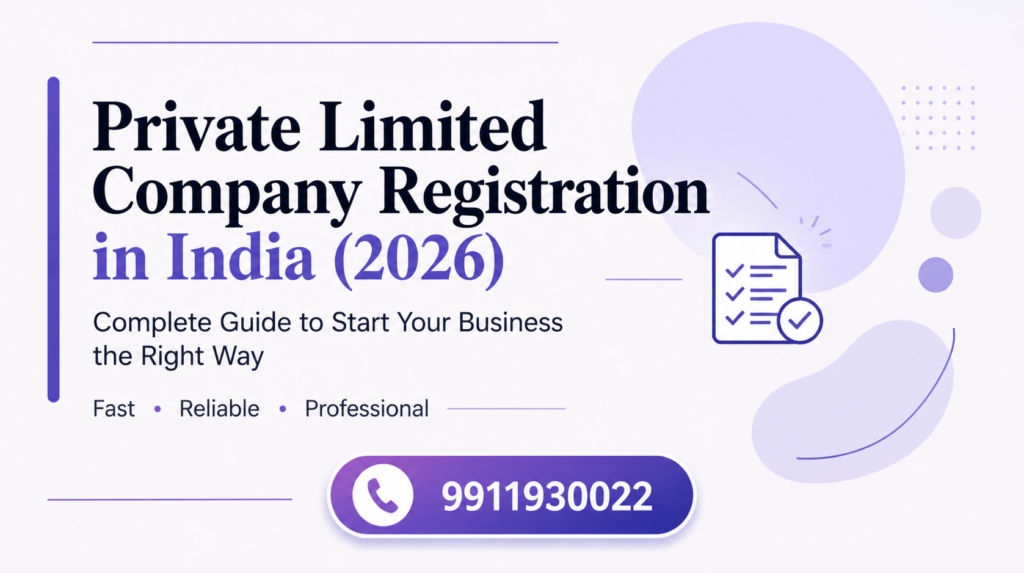 🏢 Private Limited Company Registration in India (2026 Guide)