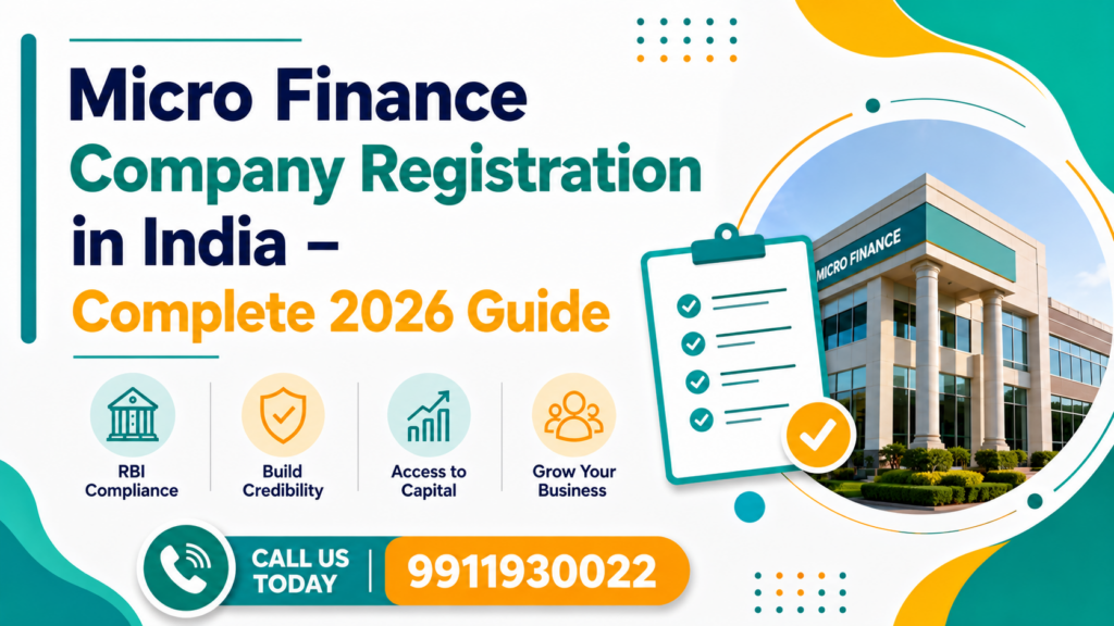 Micro Finance Company Registration in India – Complete 2026 Guide