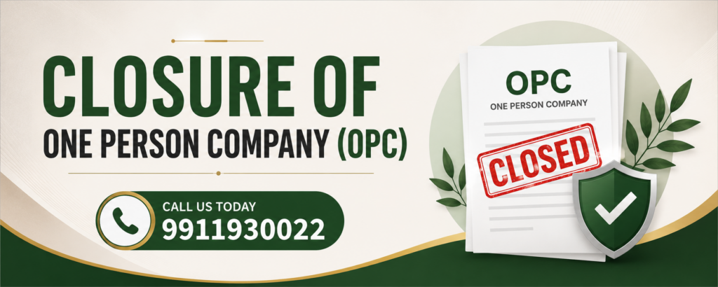 Closure of One Person Company in India