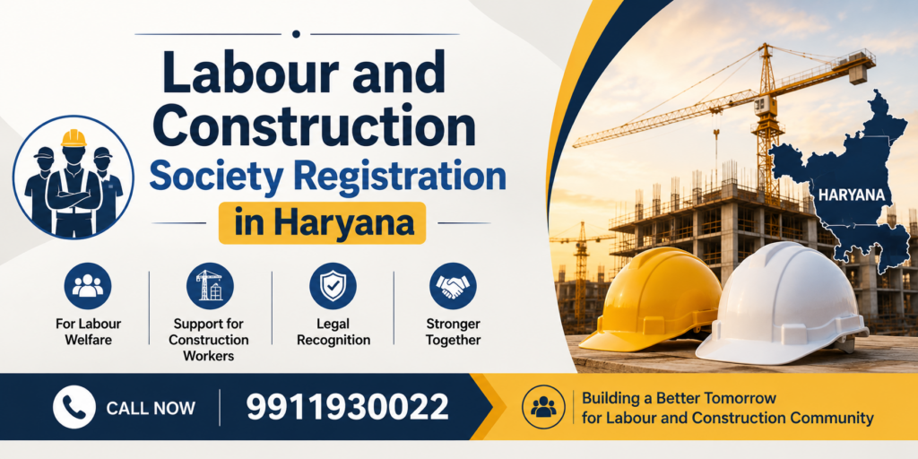 Labour and Construction Society Registration in Haryana