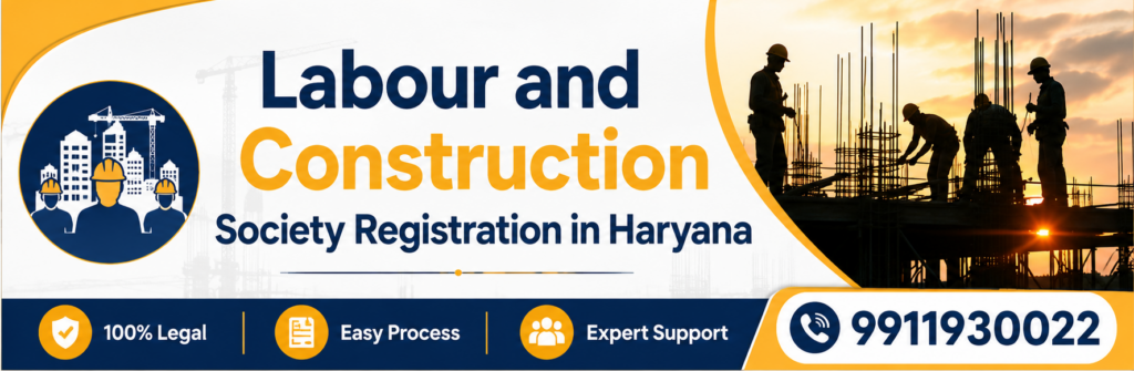 Labour and Construction Cooperative Society in Haryana